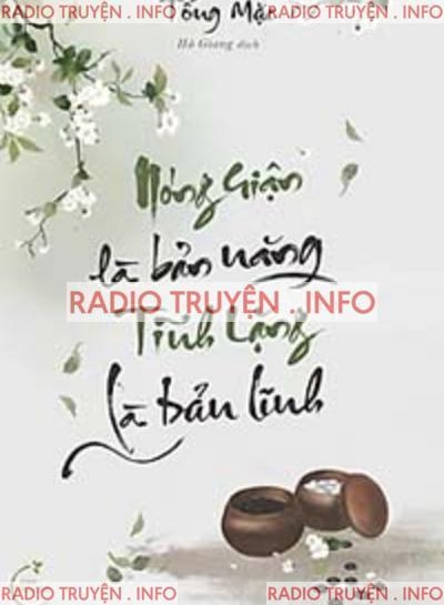 Nóng Giận Là Bản Năng, Tĩnh Lặng Là Bản Lĩnh