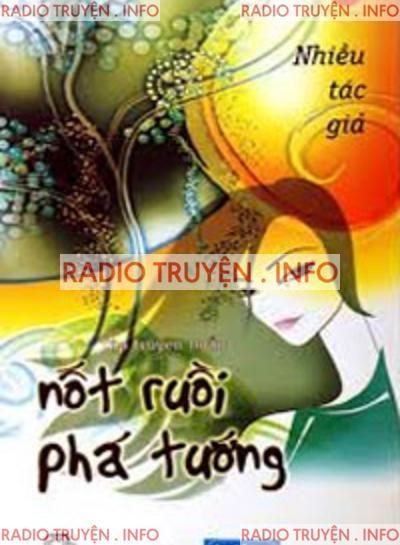 Nốt Ruồi Phá Tướng