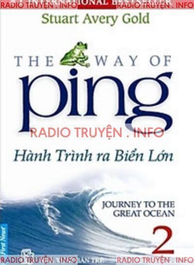 Ping, Hành Trình Ra Biển Lớn
