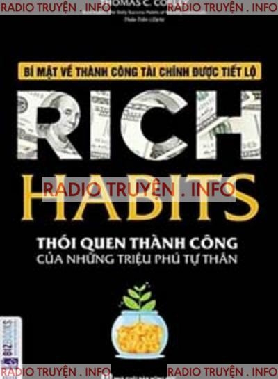 Rich Habits, Thói Quen Thành Công Của Những Triệu Phú Tự Thân