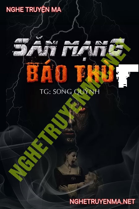 Săn Mạng Báo Thù