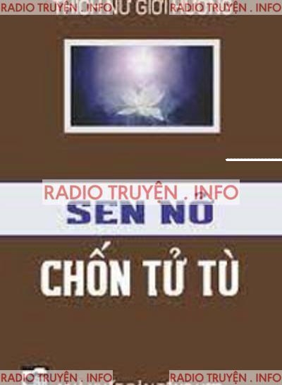 Sen Nở Chốn Tử Tù