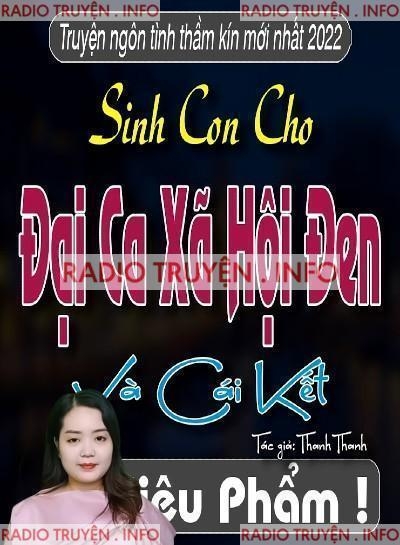 Sinh Con Cho Đại Ca Xã Hội Đen