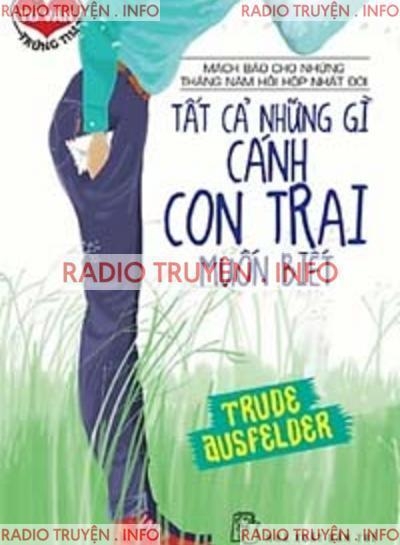 Tất Cả Những Gì Cánh Con Trai Muốn Biết