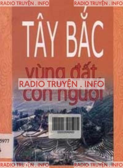 Tây Bắc – Vùng Đất, Con Người