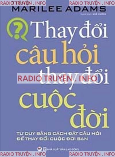 Thay Đổi Câu Hỏi Thay Đổi Cuộc Đời