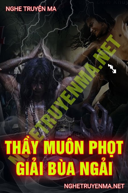 Thầy Muôn Phọt Giải Bùa Ngải