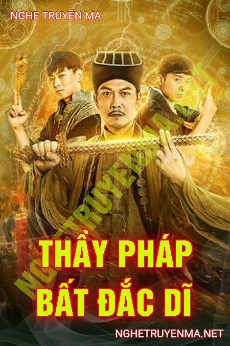 Thầy Pháp Bất Đắc Dĩ