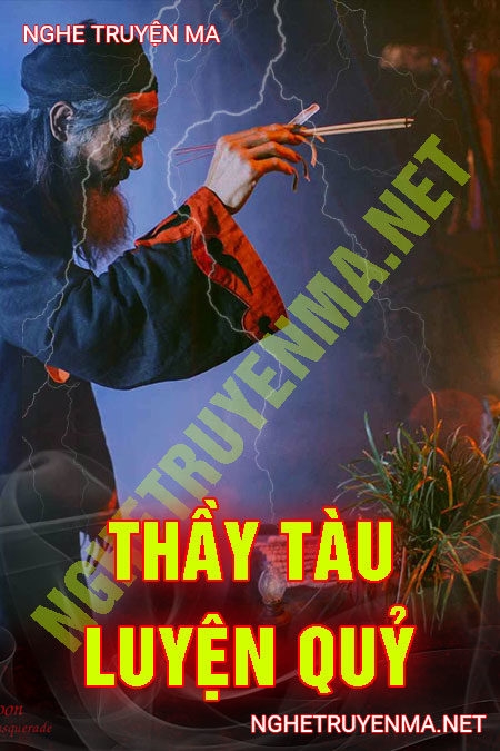 Thầy Tàu Luyện Quỷ