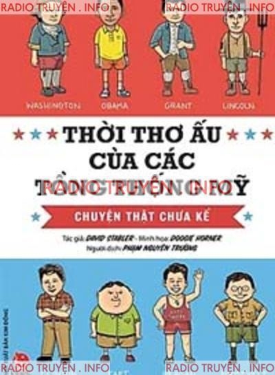 Thời Thơ Ấu Của Các Tổng Thống Mỹ