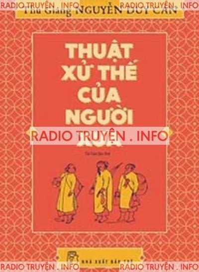 Thuật Xử Thế Của Người Xưa