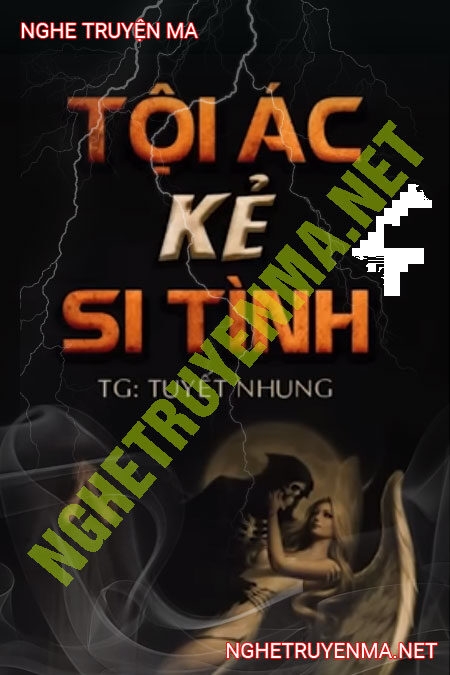 Tội Ác Kẻ Si Tình