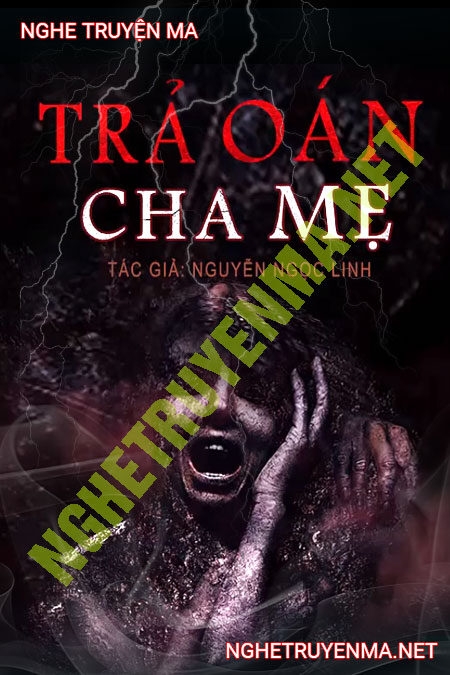 Trả Oán Cha Mẹ