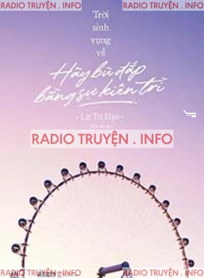 Trời Sinh Vụng Về, Hãy Bù Đắp Bằng Sự Kiên Trì