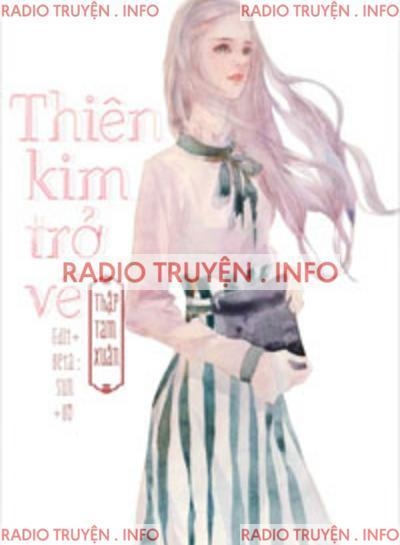 Thiên Kim Trở Về