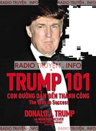 Trump 101: Con Đường Dẫn Đến Thành Công