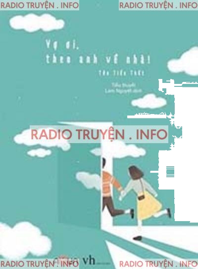 Vợ Ơi, Theo Anh Về Nhà