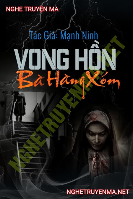 Vong Hồn Bà Hàng Xóm