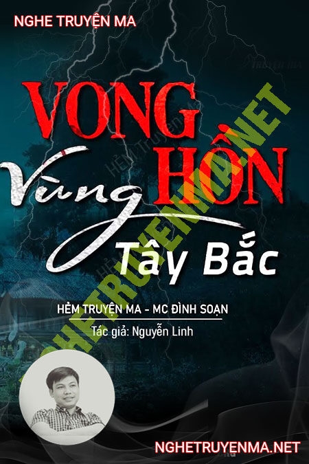 Vong Hồn Vùng Tây Bắc