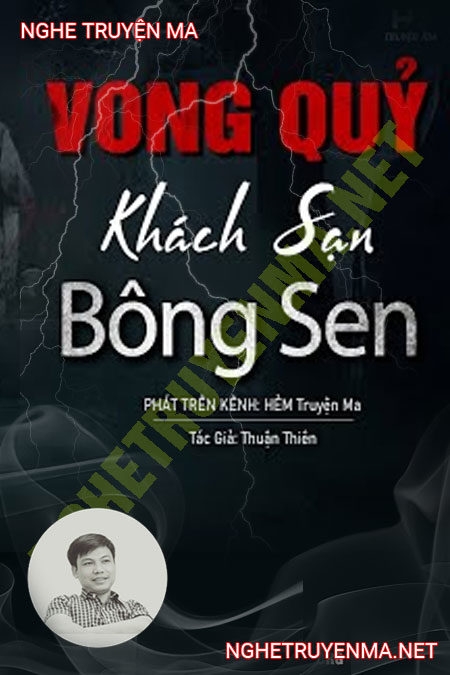 Vong Quỷ Ở Khách Sạn Bông Sen