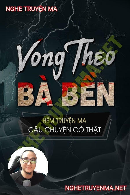 Vong Theo Bà Bền