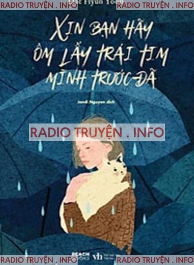 Xin Bạn Hãy Ôm Lấy Trái Tim Mình Trước Đã