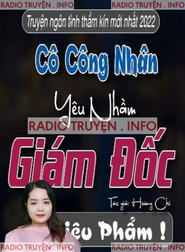 Cô Công Nhân Yêu Nhầm Giám Đốc