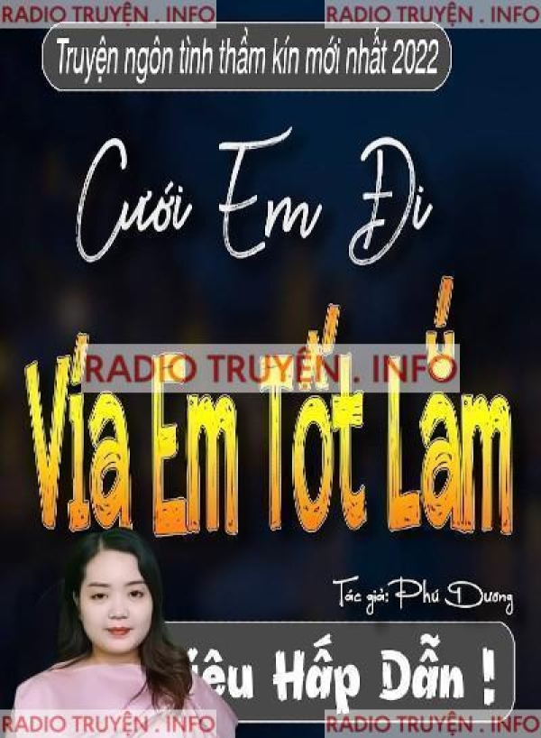 Cưới Em Đi Vía Em Tốt Lắm