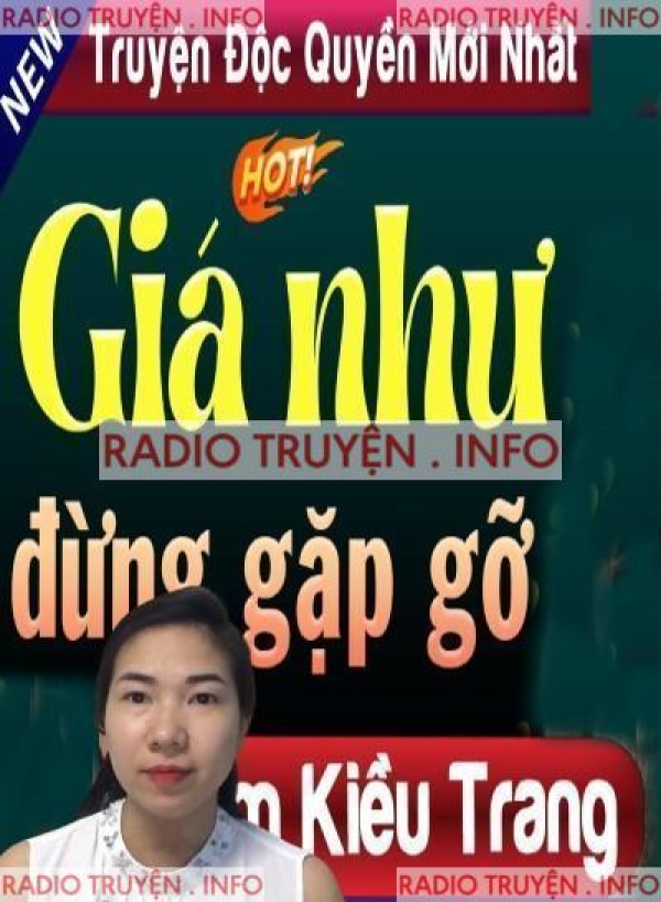 Giá Như Đừng Gặp Gỡ