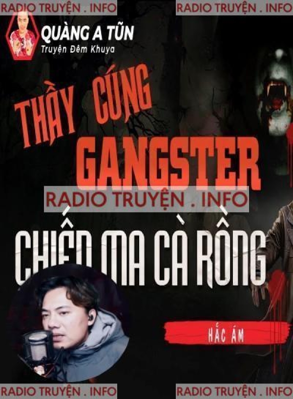 Thầy Cúng Gangster Săn Ma Cà Rồng