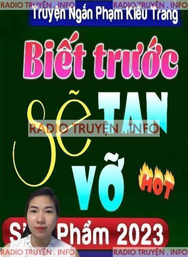 Biết Trước Sẽ Tan Vỡ