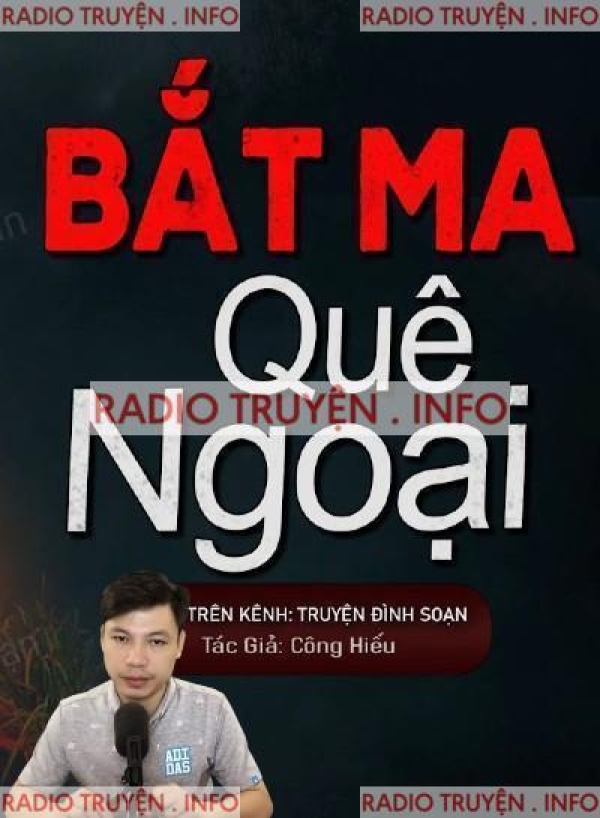 Bắt Ma Ở Quê Ngoại