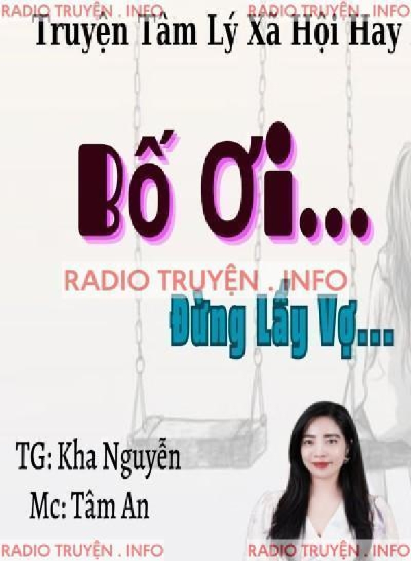 Bố Ơi Đừng Lấy Vợ