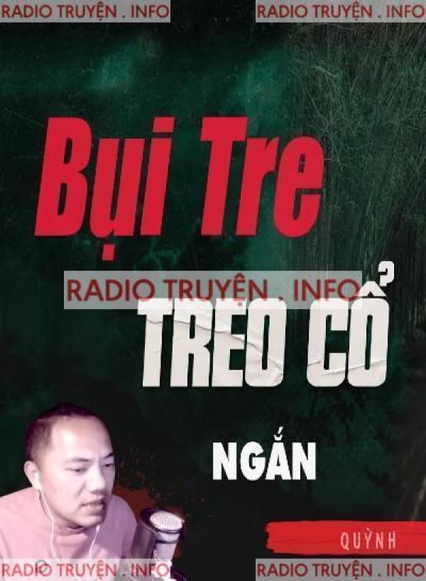 Bụi Tre Treo Cổ