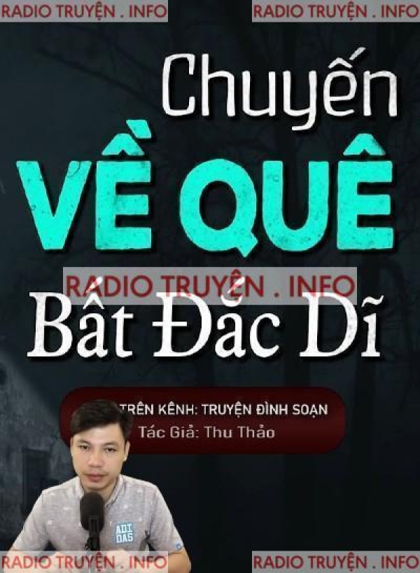 Chuyến Về Quê Bất Đắc Dĩ