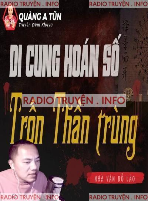 Di Cung Hoán Số Trốn Thần Trùng