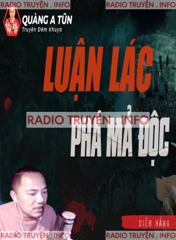 Luận Lác Phá Mả Độc