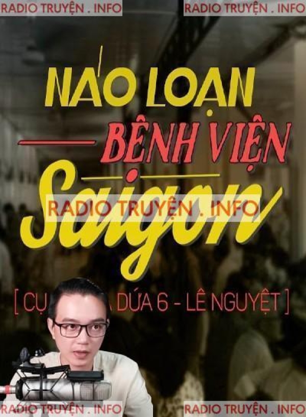 Náo Loạn Bệnh Viện Sài Gòn