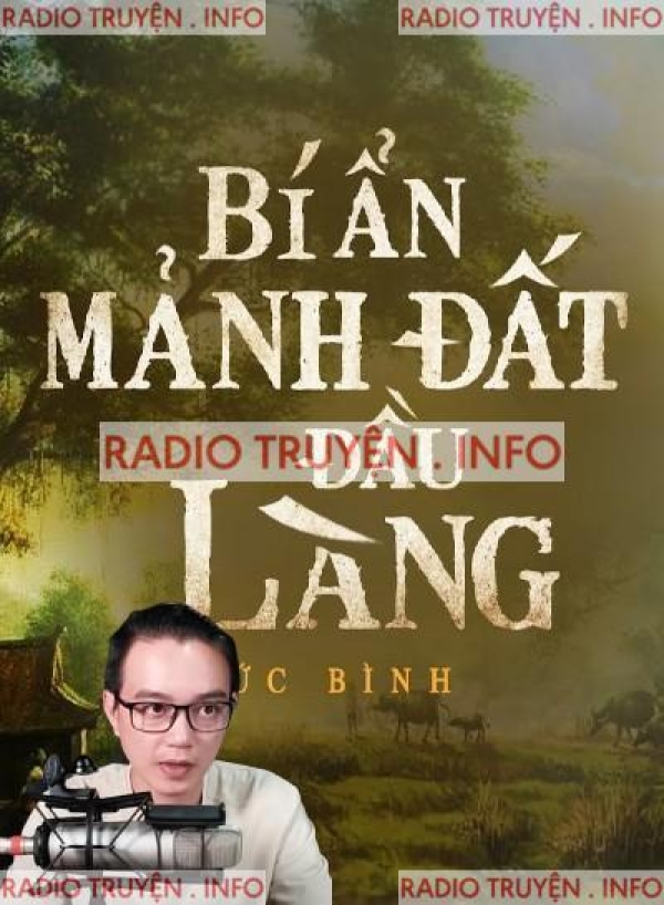 Bí Ẩn Mảnh Đất Đầu Làng