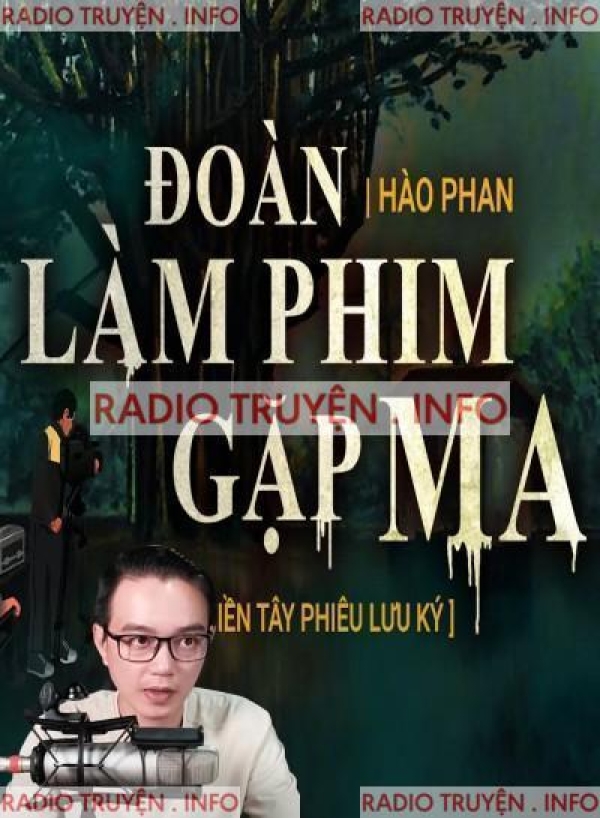 Đoàn Làm Phim Gặp Ma