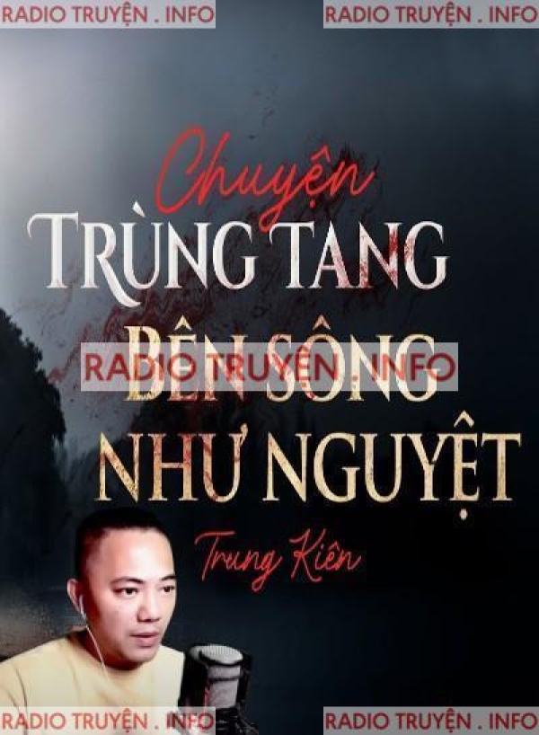 Trùng Tang Bên Sông Như Nguyệt