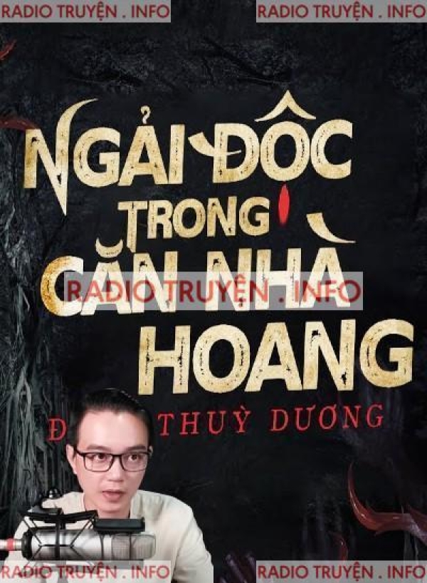 Ngải Độc Trong Căn Nhà Hoang