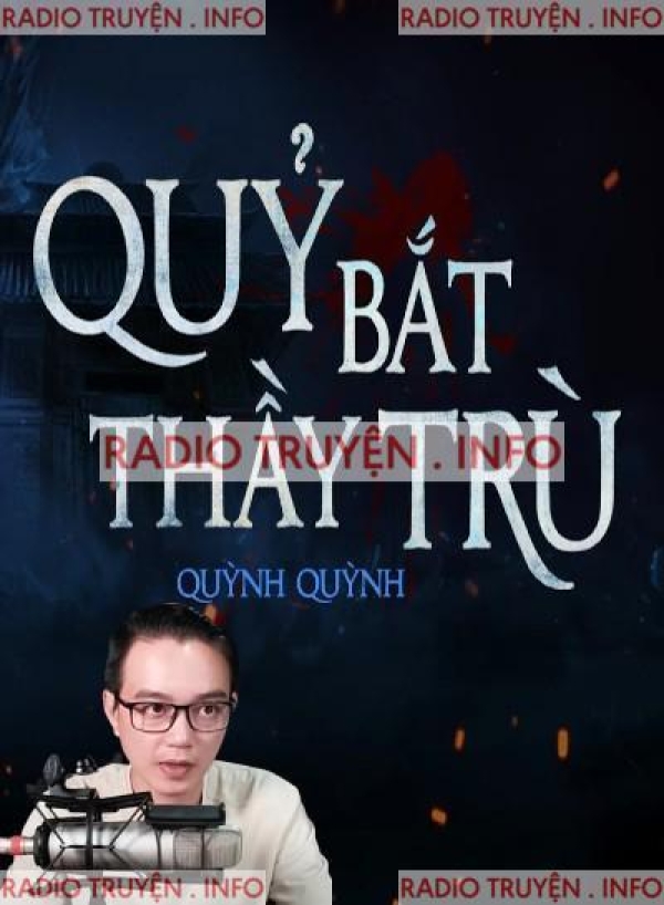 Quỷ Bắt Thầy Trù