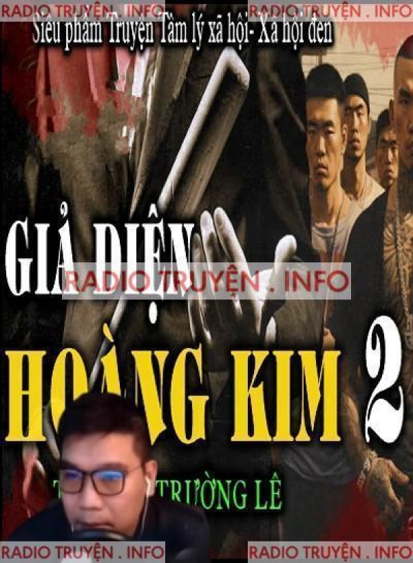 Giả Diện Hoàng Kim 2