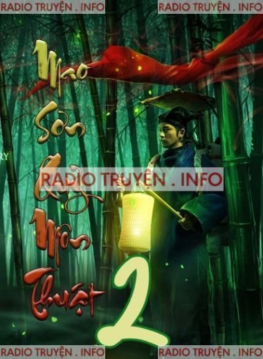 Mao Sơn Quỷ Môn Thuật 2 - U Minh Thoại Tà