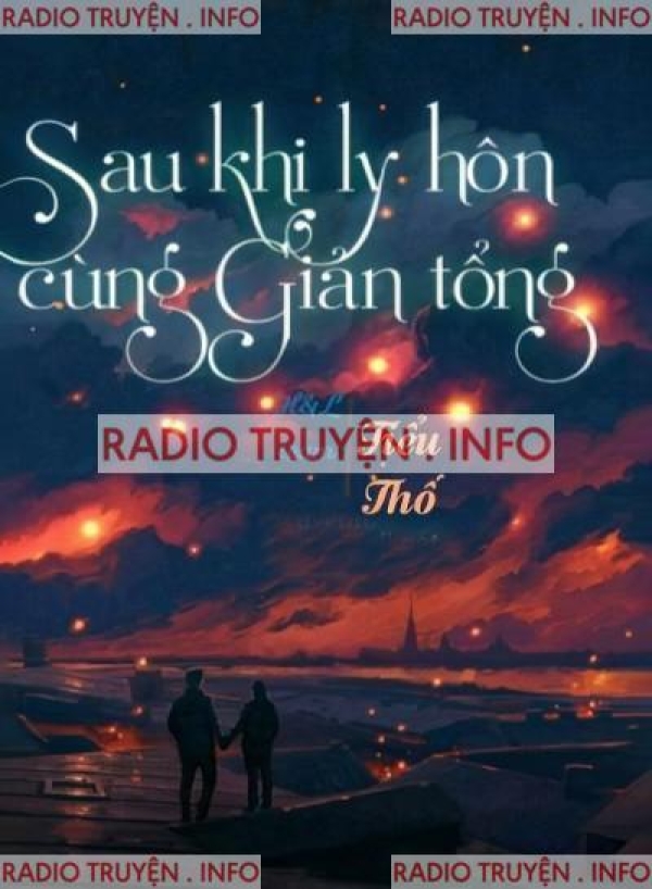 Sau Khi Ly Hôn Cùng Phương Tổng