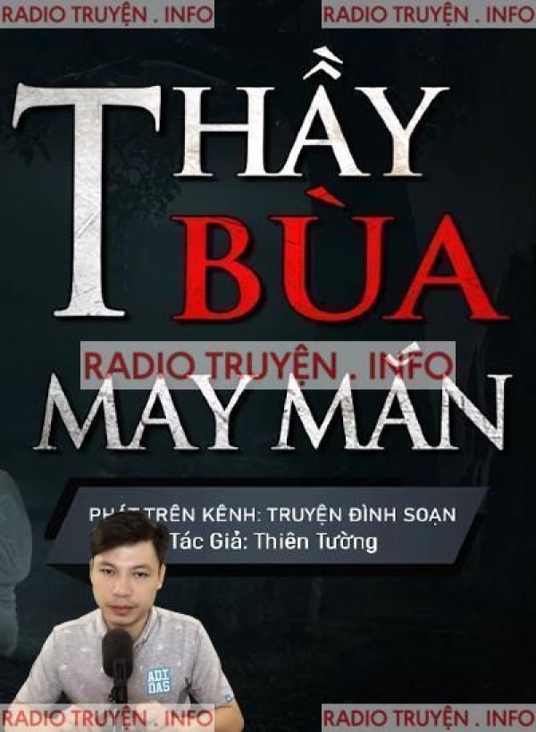 Thầy Bùa May Mắn