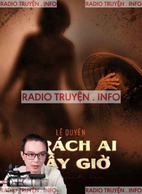 Trách Ai Bây Giờ