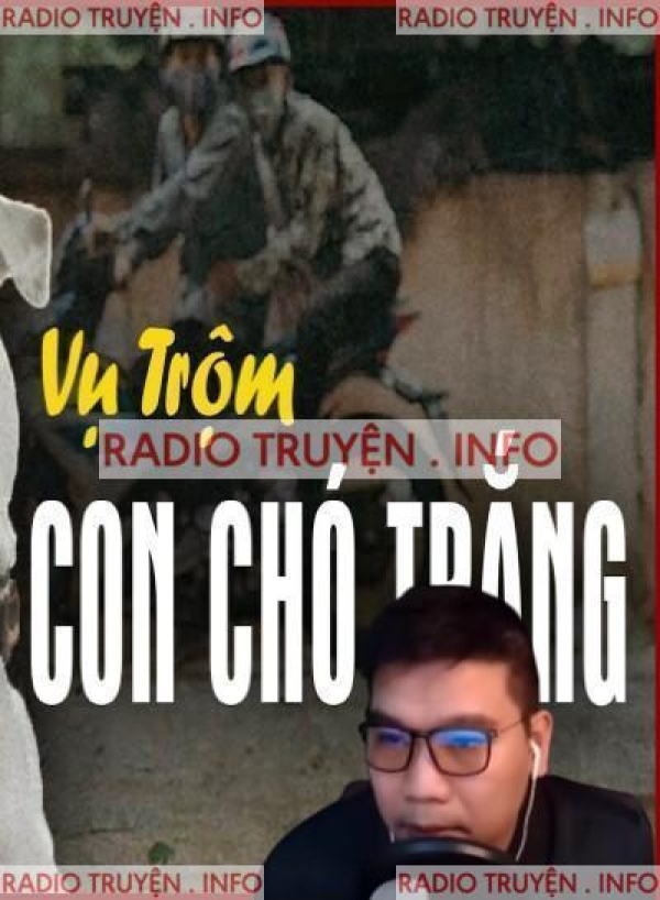 Vụ Trộm Con Chó Trắng