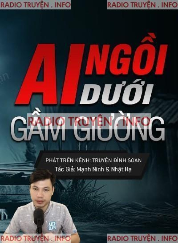 Ai Ngồi Dưới Gầm Giường